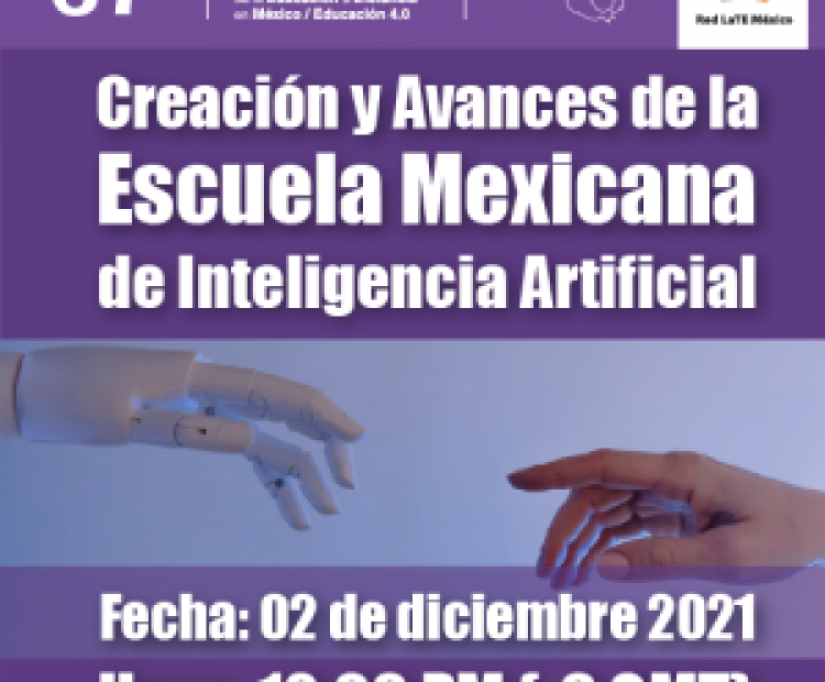 Jornada 37 Creación y avances de la Escuela Mexicana de Inteligencia Artificial