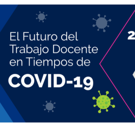 El futuro del trabajo docente en tiempos de Covid-19