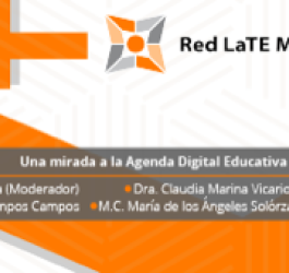 Panel: Una mirada a la Agenda Digital Educativa Mexicana